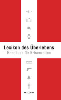 Vorderes Coverbild Lexikon des Überlebens. Handbuch für Krisenzeiten