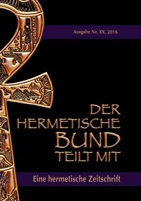Vorderes Coverbild Der hermetische Bund teilt mit: