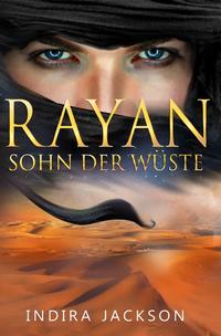 Vorderes Coverbild Rayan / Rayan - Sohn der Wüste