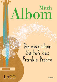 Vorderes Coverbild Die magischen Saiten des Frankie Presto