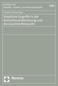 Vorderes Coverbild Staatliche Eingriffe in die Aufsichtsratsbesetzung und die Geschlechterquote