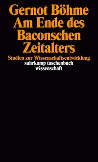 Vorderes Coverbild Am Ende des Baconschen Zeitalters