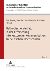Vorderes Coverbild Methodische Vielfalt in der Erforschung interkultureller Kommunikation an deutschen Hochschulen