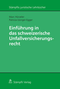 Vorderes Coverbild Einführung in das schweizerische Unfallversicherungsrecht