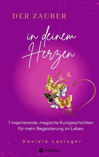 Vorderes Coverbild DER ZAUBER IN DEINEM HERZEN