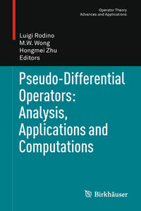 Vorderes Coverbild Pseudo-Differential Operators: Analysis, Applications and Computations