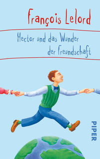 Vorderes Coverbild Hector und das Wunder der Freundschaft