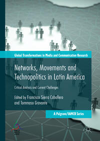 Vorderes Coverbild Networks, Movements and Technopolitics in Latin America