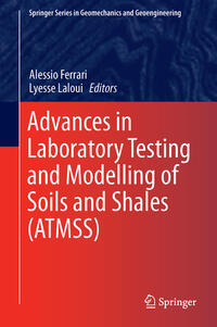 Vorderes Coverbild Advances in Laboratory Testing and Modelling of Soils and Shales (ATMSS)