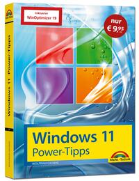 Vorderes Coverbild Windows 11 Power Tipps - Sonderausgabe inkl. WinOptimizer 19 Vollversion - Das Maxibuch: Optimierung, Troubleshooting Insider Tipps für Windows 11