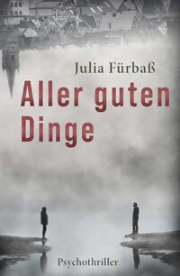 Vorderes Coverbild Aller guten Dinge