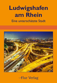 Vorderes Coverbild Ludwigshafen am Rhein