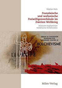 Vorderes Coverbild Französische und wallonische Freiwilligenverbände im Zweiten Weltkrieg