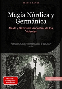 Vorderes Coverbild Magia Nórdica y Germánica: Seidr y Sabiduría Ancestral de los Videntes