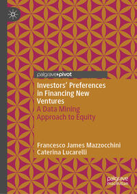 Vorderes Coverbild Investors’ Preferences in Financing New Ventures