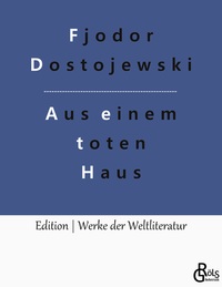 Vorderes Coverbild Aufzeichnungen aus einem toten Haus