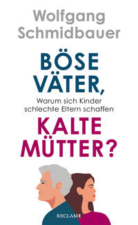Vorderes Coverbild Böse Väter, kalte Mütter?
