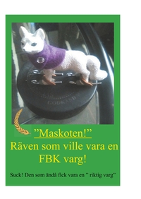 Vorderes Coverbild Räven som ville vara en FBK-varg
