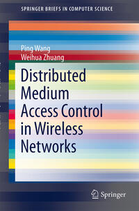 Vorderes Coverbild Distributed Medium Access Control in Wireless Networks