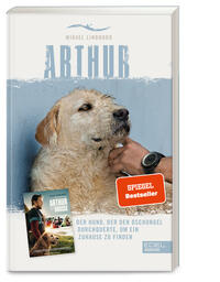 Vorderes Coverbild Arthur. Der Hund, der den Dschungel durchquerte, um ein Zuhause zu finden