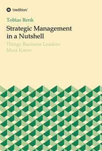Vorderes Coverbild Strategic Management in a Nutshell