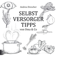 Vorderes Coverbild Selbstversorgertipps von Oma & Co