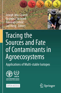 Vorderes Coverbild Tracing the Sources and Fate of Contaminants in Agroecosystems