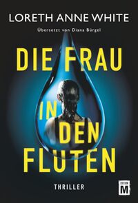 Vorderes Coverbild Die Frau in den Fluten