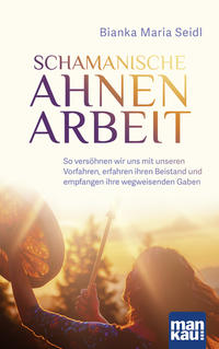 Vorderes Coverbild Schamanische Ahnenarbeit