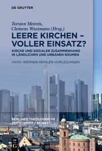 Vorderes Coverbild Leere Kirchen – voller Einsatz? Kirche und sozialer Zusammenhang in ländlichen und urbanen Räumen