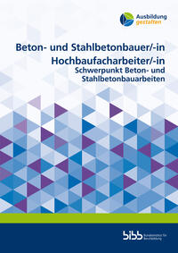 Vorderes Coverbild Beton- und Stahlbetonbauer/Beton- und Stahlbetonbauerin Hochbaufacharbeiter/Hochbaufacharbeiterin