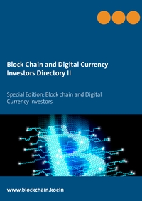 Vorderes Coverbild Block Chain and Digital Currency Investors Directory II
