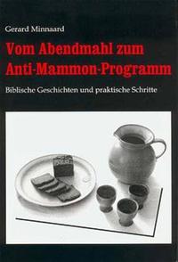 Vorderes Coverbild Vom Abendmahl zum Anti-Mammon-Programm