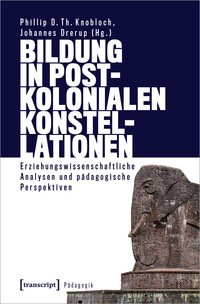 Vorderes Coverbild Bildung in postkolonialen Konstellationen