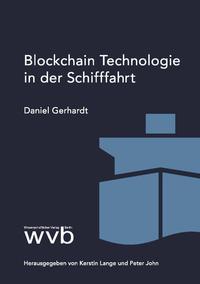 Vorderes Coverbild Blockchain Technologie in der Schiffahrt