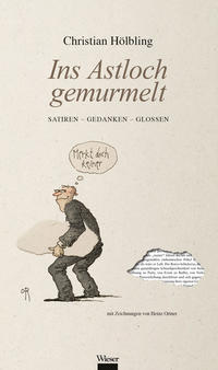 Vorderes Coverbild Ins Astloch gemurmelt