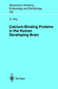 Vorderes Coverbild Calcium-Binding Proteins in the Human Developing Brain