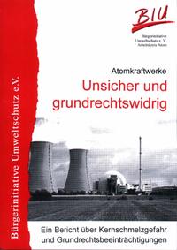 Vorderes Coverbild Atomkraftwerke - Unsicher und grundrechtswidrig