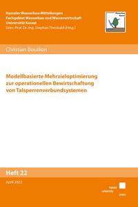 Vorderes Coverbild Modellbasierte Mehrzieloptimierung zur operationellen Bewirtschaftung von Talsperrenverbundsystemen