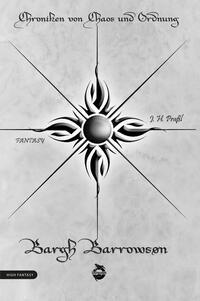 Vorderes Coverbild Chroniken von Chaos und Ordnung. Band 3: Bargh Barrowson. Chaos