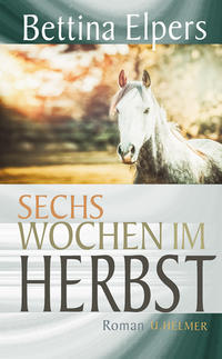Vorderes Coverbild Sechs Wochen im Herbst