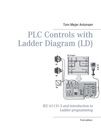 Vorderes Coverbild PLC Controls with Ladder Diagram (LD), Monochrome