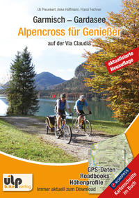 Vorderes Coverbild Garmisch - Gardasee: Alpencross für Genießer
