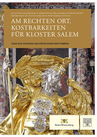 Vorderes Coverbild Am rechten Ort - Kostbarkeiten für Kloster Salem