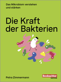 Vorderes Coverbild Die Kraft der Bakterien