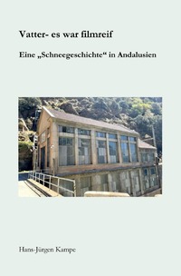 Vorderes Coverbild Vatter – es war … / Vatter - es war filmreif