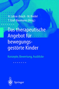 Vorderes Coverbild Das therapeutische Angebot für bewegungsgestörte Kinder
