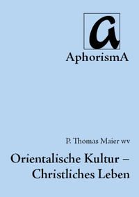 Vorderes Coverbild Orientalische Kultur - Christliches Leben