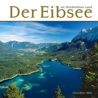 Vorderes Coverbild Der Eibsee im Werdenfelser Land