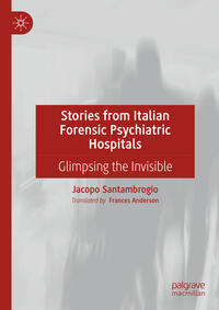 Vorderes Coverbild Stories from Italian Forensic Psychiatric Hospitals